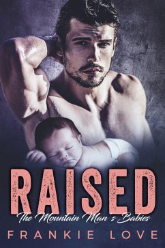 Cover RAISED: The Mountain Man's Babies (eBook, ePUB)