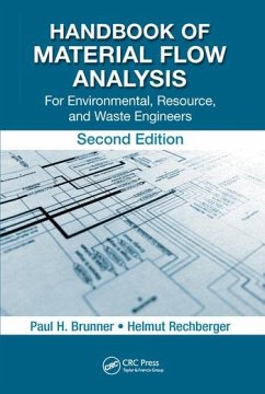 Handbook of Material Flow Analysis - Brunner, Paul H. (Vienna University of Technology, Austria); Rechberger, Helmut (Vienna University of Technology, Austria)