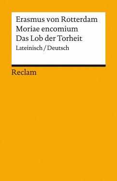 Moriae encomium / Lob der Torheit. Lateinisch/Deutsch (eBook, ePUB) - Erasmus von Rotterdam