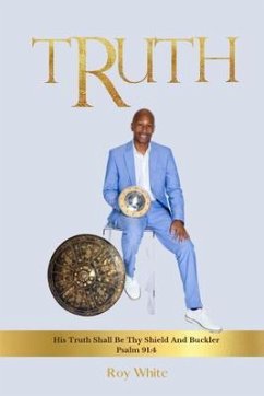 Cover Truth: His Truth Shall Be Thy Shield And Buckler Psalm 91 (eBook, ePUB)