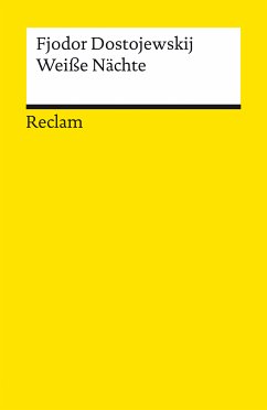 Weiße Nächte. Ein empfindsamer Roman. Aus den Erinnerungen eines Träumers (eBook, ePUB) - Dostojewskij, Fjodor