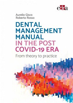 Dental management manual in the post Covid-19 era - from theory to practice - Gisco, Aurelio; Rosso, Roberto