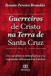 Guerreiros de Cristo na Terra de Santa... - Bild 1