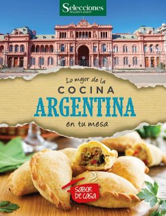 Lo mejor de la cocina Argentina en tu mesa (eBook, ePUB) - Schiano, Leonardo