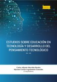Estudios sobre educación en tecnología y desarrollo del pensamiento tecnológico (eBook, ePUB)