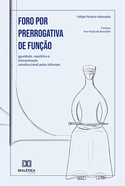 Foro por prerrogativa de função (eBook, ePUB)