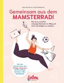 Gemeinsam aus dem Mamsterrad (eBook, ePUB)