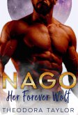 NAGO: Her Forever Wolf (Alpha Future, #2) (eBook, ePUB)