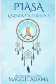 Piasa (Legends Series) (eBook, ePUB) Piasa (Legends Series) (eBook, ePUB)