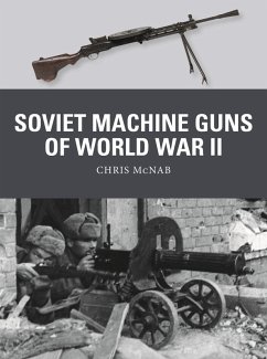 Soviet Machine Guns of World War II (eBook, PDF) - McNab, Chris
