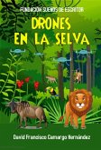 Los Drones En La Selva (eBook, ePUB)