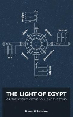 The Light of Egypt; Or, the Science of the Soul and the Stars [Two Volumes in One] (eBook, ePUB) - Burgoyne, Thomas