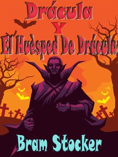 Drácula + El Huésped De Drácula (eBook, ePUB) - Stoker, Bram