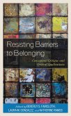 Resisting Barriers to Belonging (eBook, ePUB)