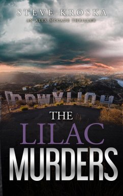 The Lilac Murders (Alex McCade Thriller Series, #3) (eBook, ePUB) - Kroska, Steve