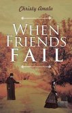 When Friends Fail (eBook, ePUB)