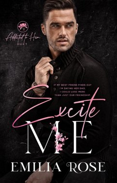 Cover Excite Me (Addicted to Him) (eBook, ePUB)