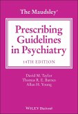 The Maudsley Prescribing Guidelines in Psychiatry (eBook, PDF)
