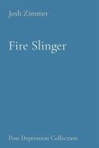 Fire Slinger (eBook, ePUB)