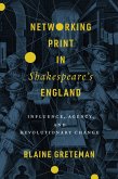 Networking Print in Shakespeare's England (eBook, ePUB)