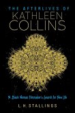 The Afterlives of Kathleen Collins (eBook, ePUB)