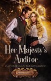 Her Majesty's Auditor - An Adventure Novel with Steampunk Elements (eBook, ePUB)