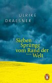 Sieben Sprünge vom Rand der Welt (eBook, ePUB)