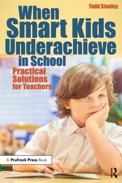 Cover When Smart Kids Underachieve in School (eBook, PDF)