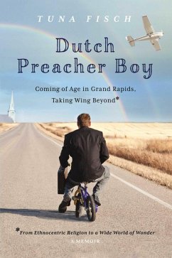 Dutch Preacher Boy (eBook, ePUB) - Fisch, Tuna