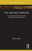 The Heritage Corridor (eBook, ePUB)