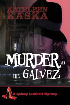 Cover Murder at the Galvez (The Sydney Lockhart Mysteries) (eBook, ePUB)