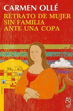 Retrato de mujer sin familia ante una copa (eBook, ePUB) - Ollé, Carmen