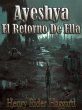 Ayesha El Retorno De Ella (eBook, ePUB) - Bild 1