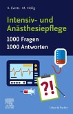 Intensiv- und Anästhesiepflege. 1000 Fragen, 1000 Antworten (eBook, ePUB)