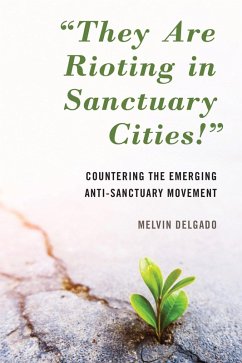 Cover They Are Rioting in Sanctuary Cities! (eBook, ePUB)