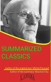Michel Foucault: Summarized Classics (eBook, ePUB)