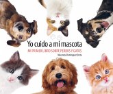 Yo cuido a mi mascota (eBook, ePUB) Yo cuido a mi mascota (eBook, ePUB)