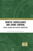 Genetic Surveillance and Crime Control (eBook, ePUB)