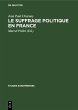 Le suffrage politique en France (eBook,... - Bild 1