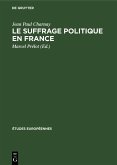 Le suffrage politique en France (eBook, PDF)