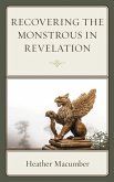 Recovering the Monstrous in Revelation (eBook, ePUB)