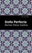 Doña Perfecta (eBook, ePUB) - Bild 1