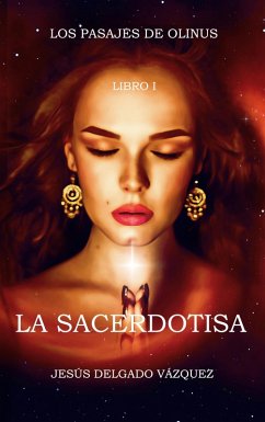 Cover La Sacerdotisa (Los pasajes de Olinus, #1) (eBook, ePUB)