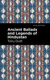Ancient Ballads and Legends of Hindustan (eBook, ePUB) Ancient Ballads and Legends of Hindustan (eBook, ePUB)