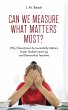 Can We Measure What Matters Most?... - Bild 1