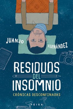 Residuos del insomnio (eBook, ePUB) - Fernández, Juanjo