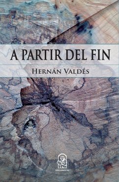 A partir del fin (eBook, ePUB) - Valdés, Hernán