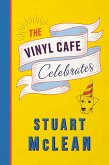 The Vinyl Cafe Celebrates (eBook, ePUB)