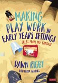 Making Play Work in Early Years Settings (eBook, ePUB)