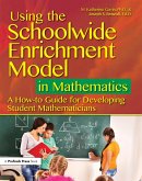 Using the Schoolwide Enrichment Model in Mathematics (eBook, PDF)